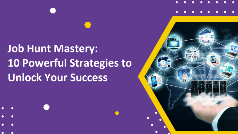 Job Hunt Mastery 10 Powerful Strategies to Unlock Your Success